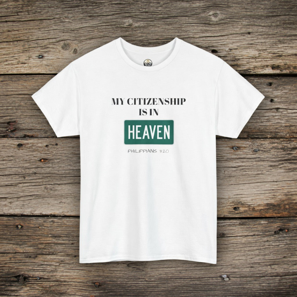 My Citizenship Is In Heaven Shirt Philippians 3:20 | Faith Christian Scripture Tee, Heaven, Child of God merch, Yeshua, Angels, Bible Verse