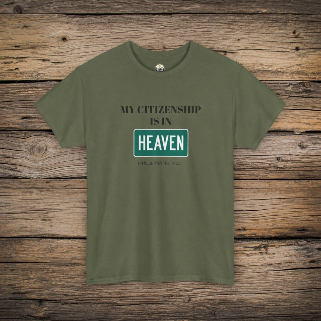 My Citizenship Is In Heaven Shirt Philippians 3:20 | Faith Christian Scripture Tee, Heaven, Child of God merch, Yeshua, Angels, Bible Verse