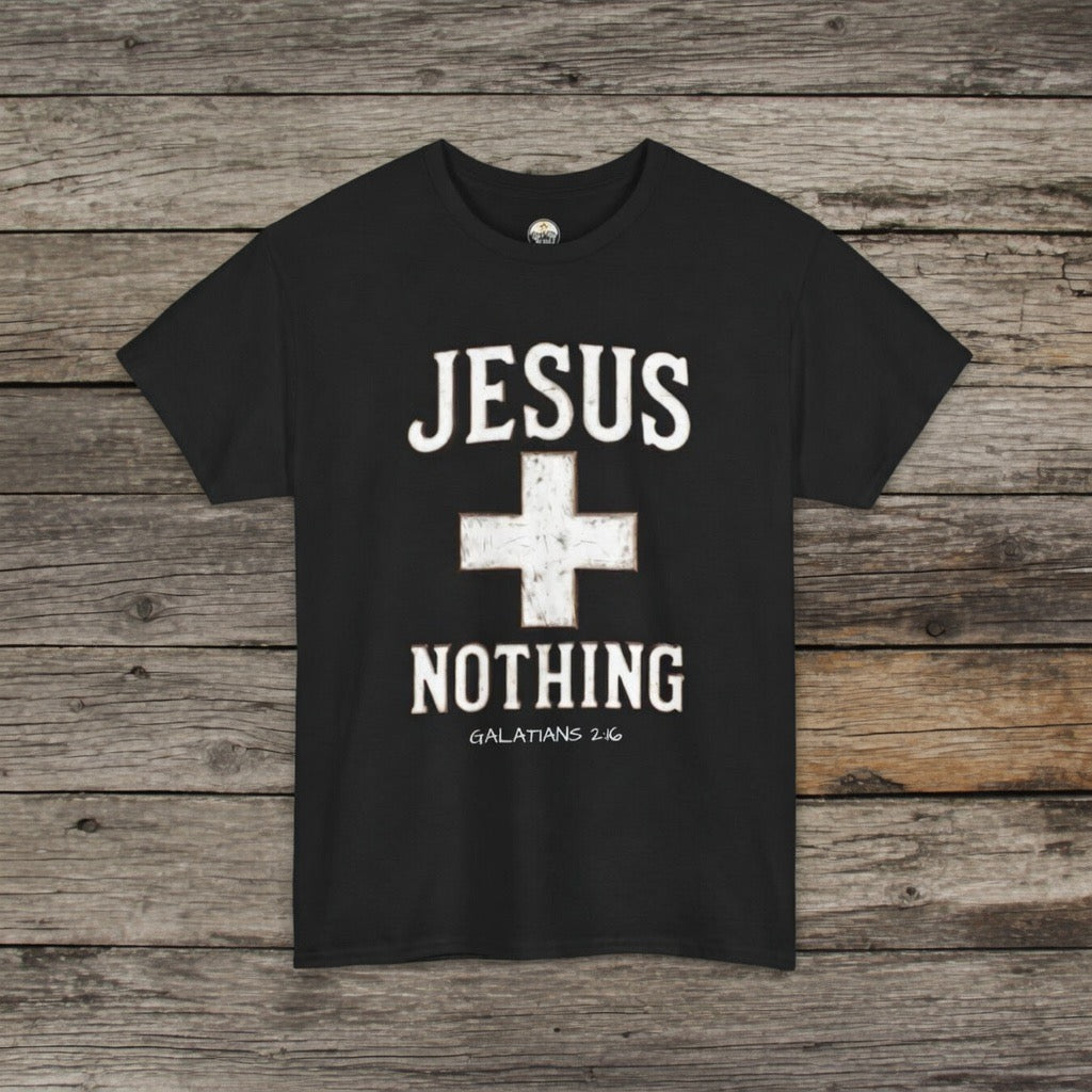 Jesus Plus Nothing T-Shirt| Christian Faith Graphic Shirt | Pastor shirt, Yeshua Jesus shirt