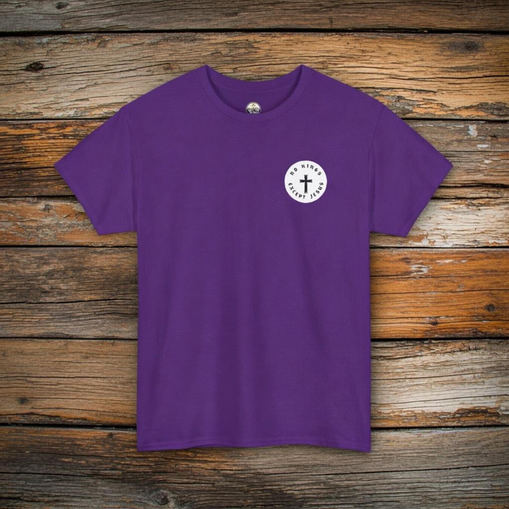 No Kings Except Jesus, Yeshua Shirt,Jesus is King Merch,The Way the Truth the Life,Jesus Tee,Mens Christian Tee,Faith over Fear Tee Cross