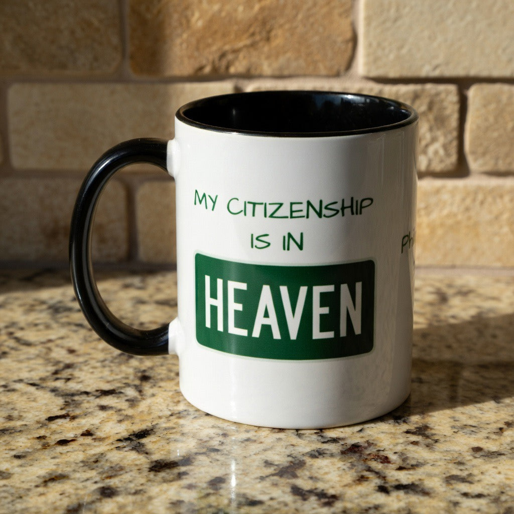 My Citizenship Is in Heaven Mug | Philippians 3:20 Christian Coffee Cup
