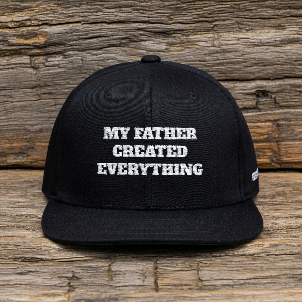 My Father Created Everything Flat Bill Cap | Genesis 1:1 Embroidered Hat