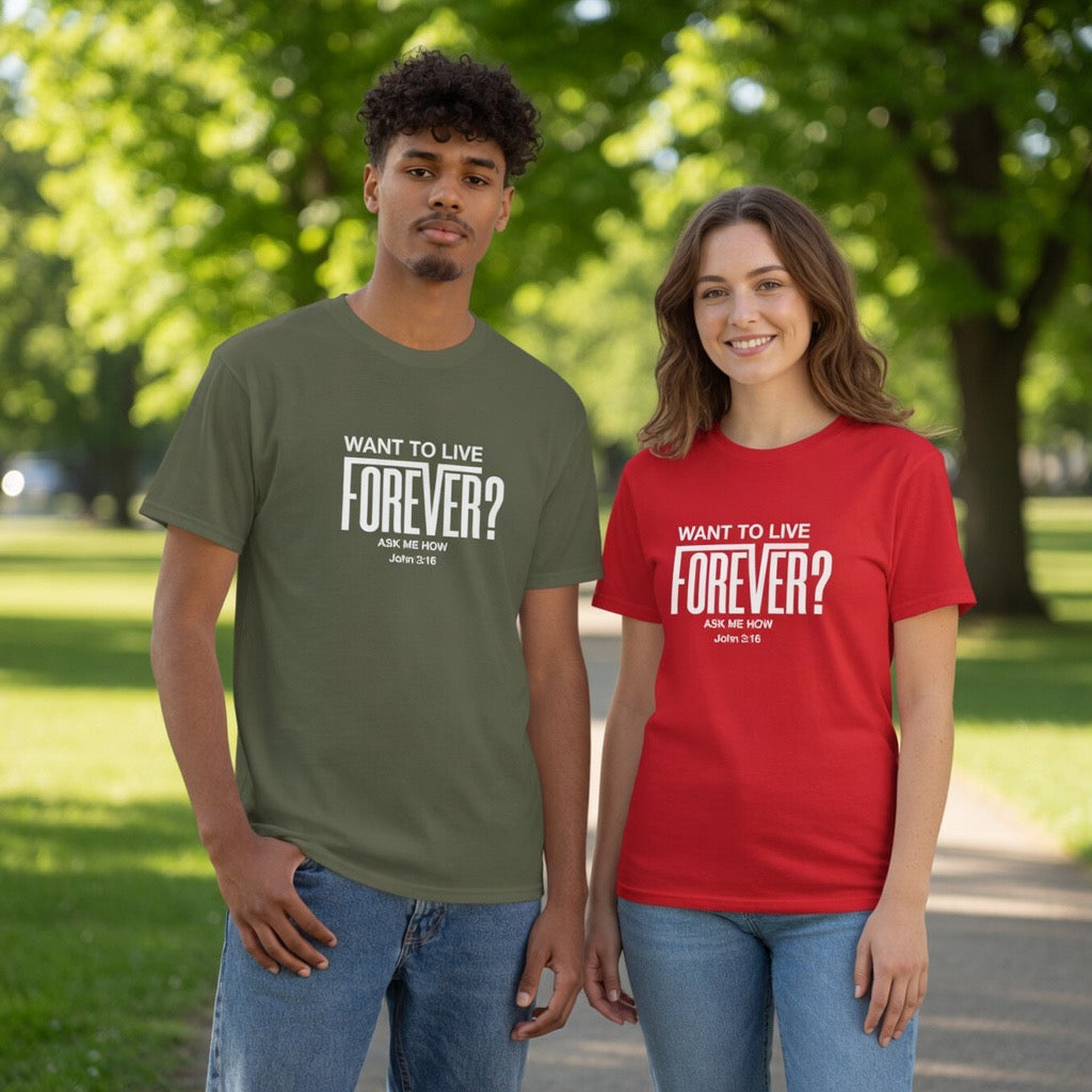 Want to Live Forever? T-Shirt John 3:16| Typography Quote Shirt | Evangelism, Pastor, Faith shirt, Jesus Yeshua, Eternity