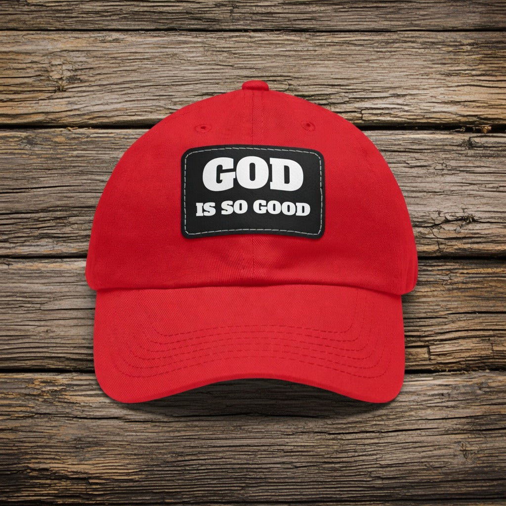 God Is So Good Dad Hat with Leather Patch | Faith Hat
