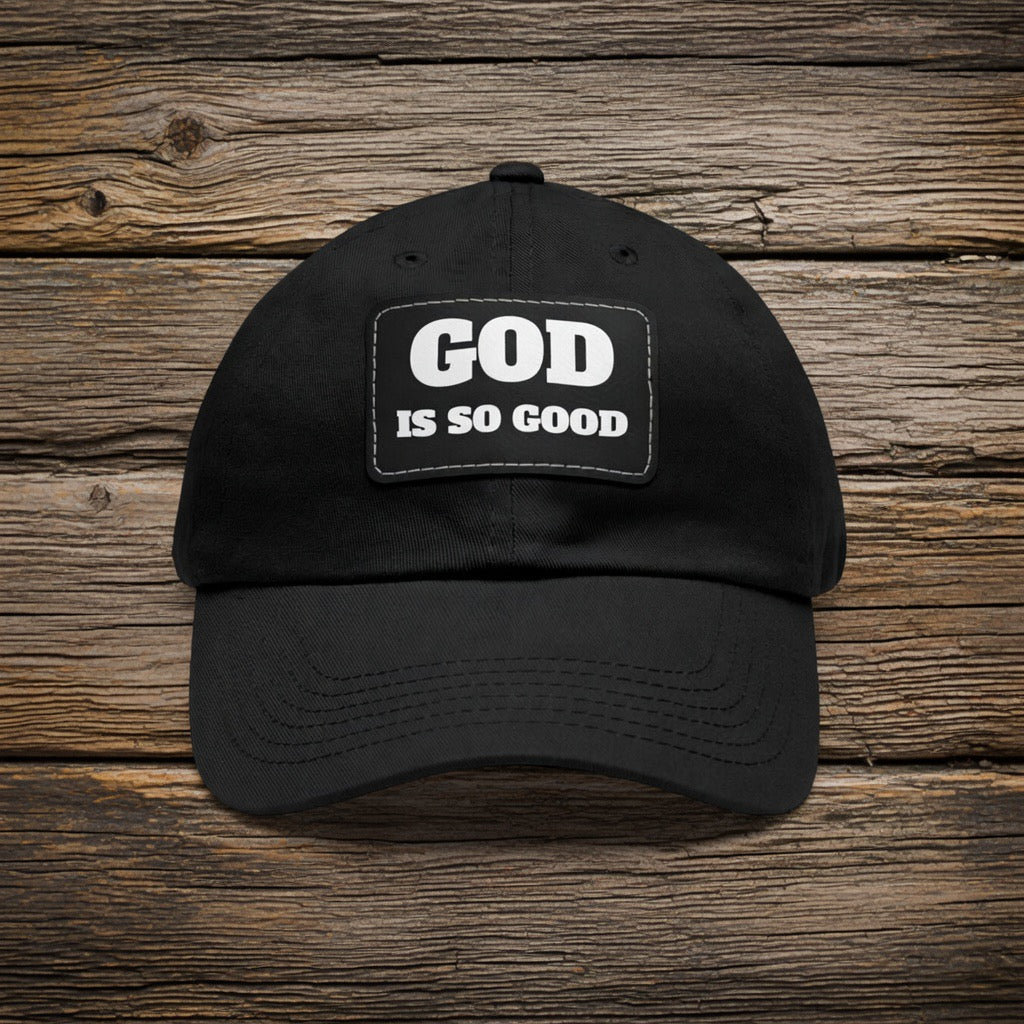 God Is So Good Dad Hat with Leather Patch | Faith Hat