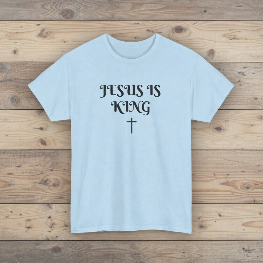 Jesus Is King T-Shirt | Christian Faith Typography Tee