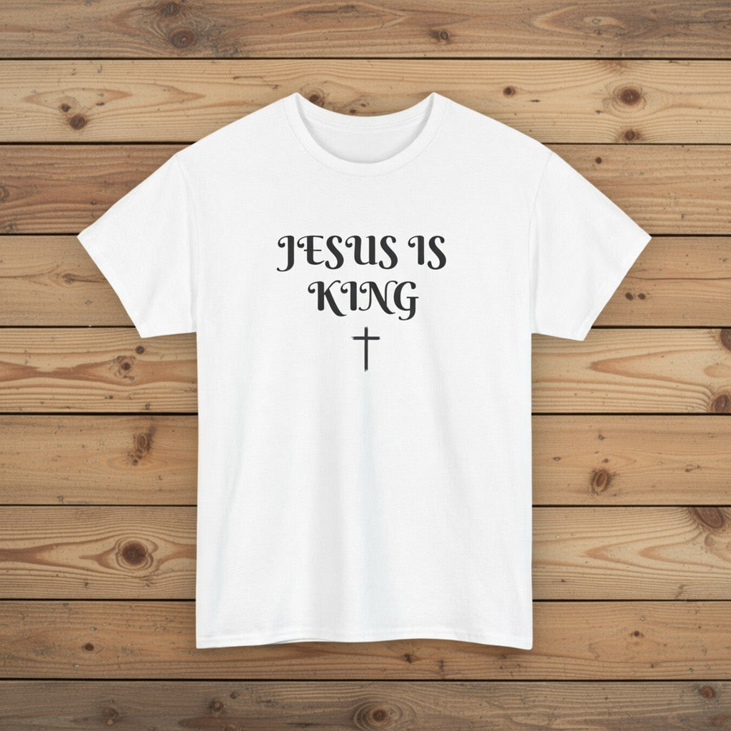 Jesus Is King T-Shirt | Christian Faith Typography Tee