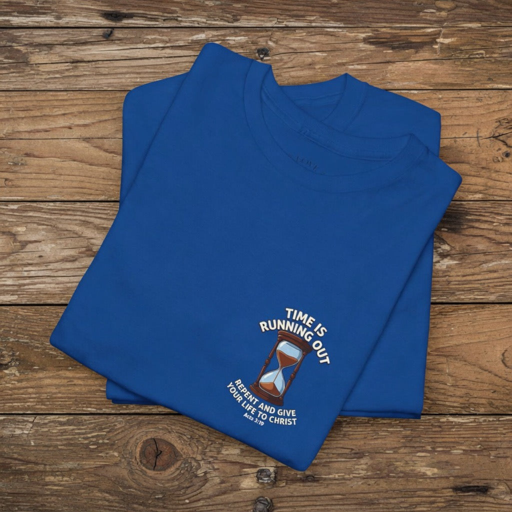 Repent and Be Saved| Time Is Running Out hourglass tee | Acts 3:19 Christian repentance shirt, JESUS SAVES, Yeshua Heaven