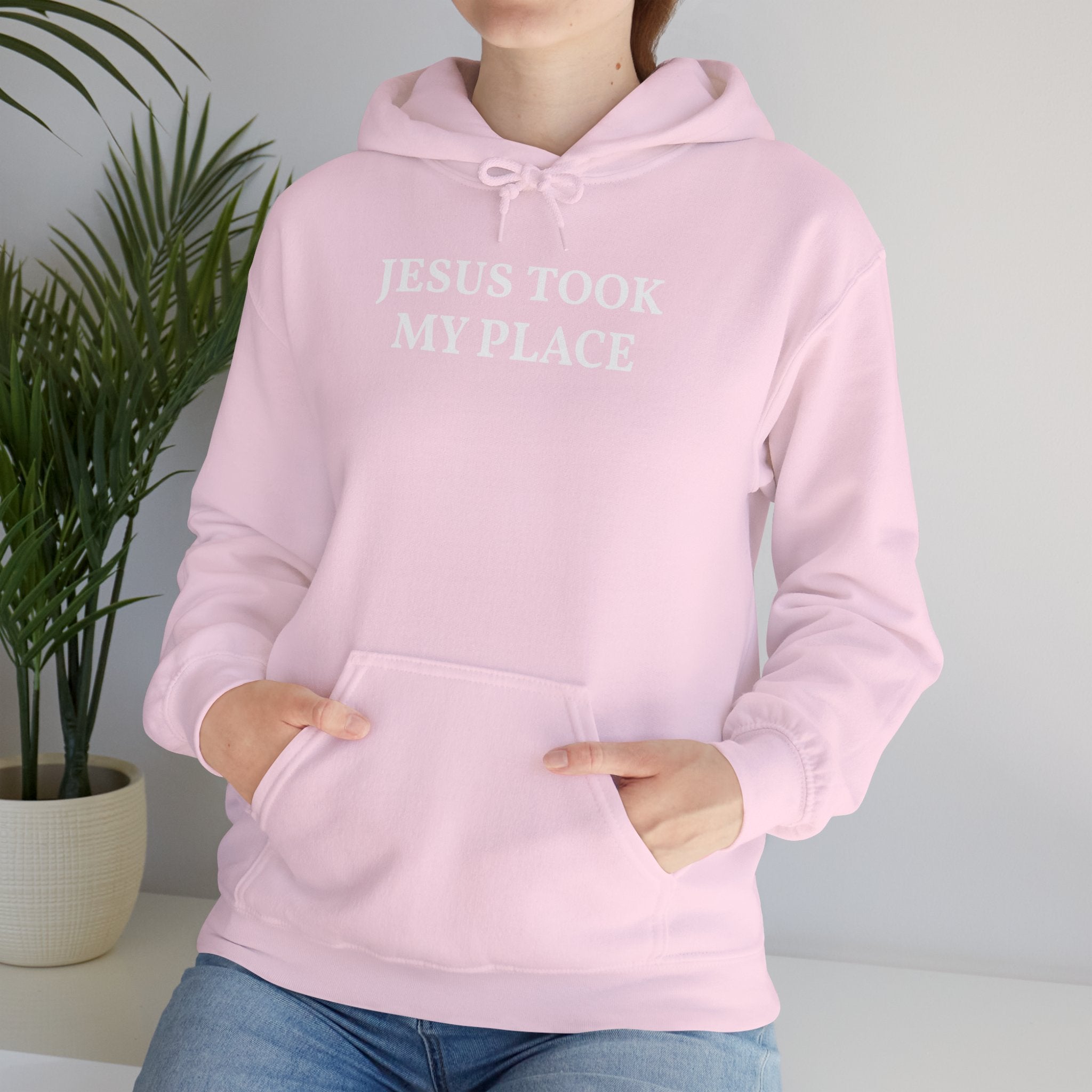 Jesus Took My Place Hoodie | Christian Faith Sweatshirt | Mother’s Day Gift, Christian Faith Message, unisex sweatshirt
